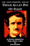 Book cover for Edgar Allan Poe On Stage