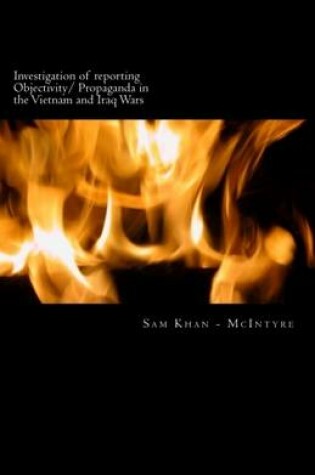 Cover of Reporting Objectivity During Vietnam and Iraq Wars