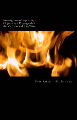 Book cover for Reporting Objectivity During Vietnam and Iraq Wars