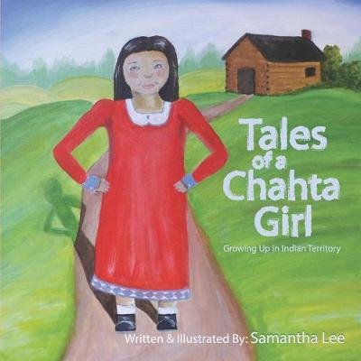 Book cover for Tales of a Chahta Girl