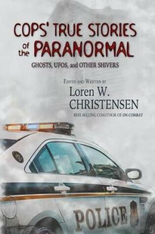 Cover of Cops' True Stories Of The Paranormal