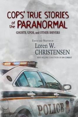 Book cover for Cops' True Stories Of The Paranormal