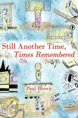 Cover of Still Another Time, Times Remembered