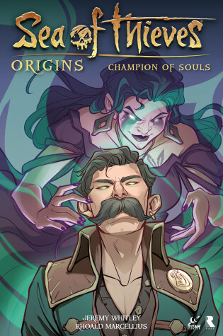 Cover of Sea of Thieves: Origins: Champion of Souls (Graphic Novel)