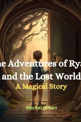 Cover of The Adventures of Ryan and the Lost World