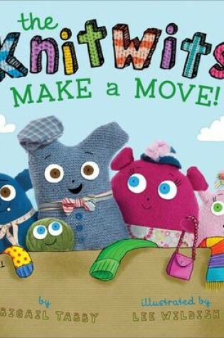 Cover of The KnitWits Make a Move!