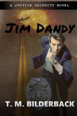 Cover of Jim Dandy - A Justice Security Novel