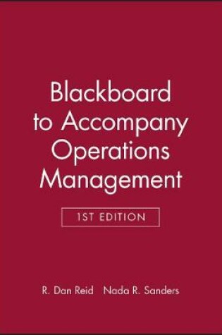 Cover of Blackboard to Accompany Operations Management Firs t Edition