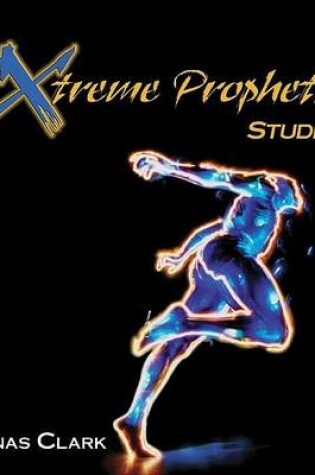 Cover of Extreme Prophetic Studies