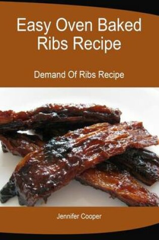 Cover of Easy Oven Baked Ribs Recipe