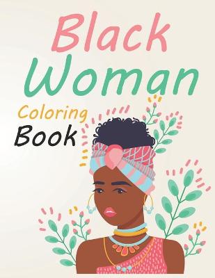 Book cover for Black Woman Coloring Book