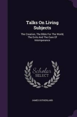 Cover of Talks on Living Subjects