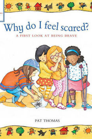 Cover of Why Do I Feel Scared?