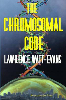 Book cover for The Chromosomal Code