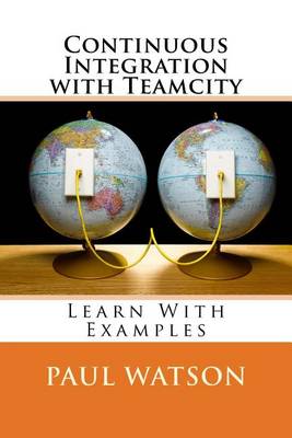 Book cover for Continuous Integration with Teamcity