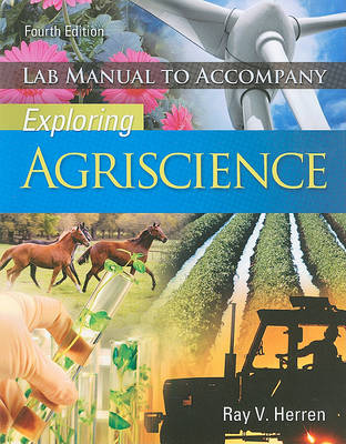 Book cover for Laboratory Manual for Herren's Exploring Agriscience