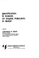 Book cover for Identification and Analysis of Organic Pollutants in Water