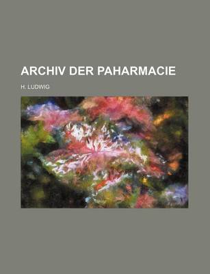 Book cover for Archiv Der Paharmacie