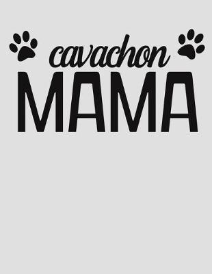 Book cover for Cavachon Mama