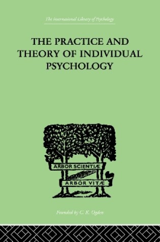 Cover of The Practice And Theory Of Individual Psychology