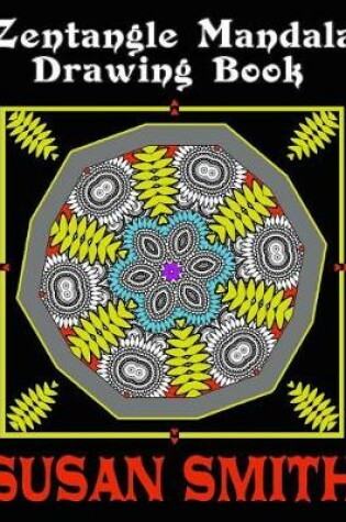 Cover of Zentangle Mandala Drawing Book