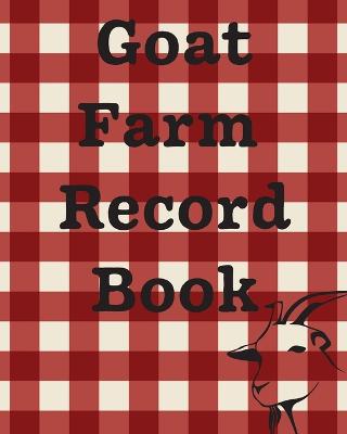 Book cover for Goat Farm Record Book