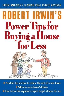 Book cover for Robert Irwin's Power Tips for Buying a House for Less