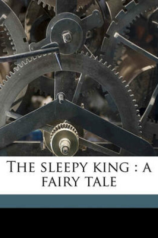 Cover of The Sleepy King