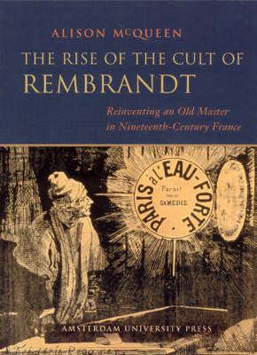 Book cover for The Rise of the Cult of Rembrandt