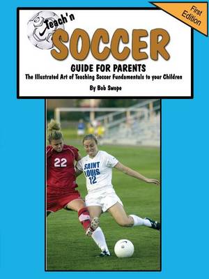 Book cover for Teach'n Soccer Guide for Parents