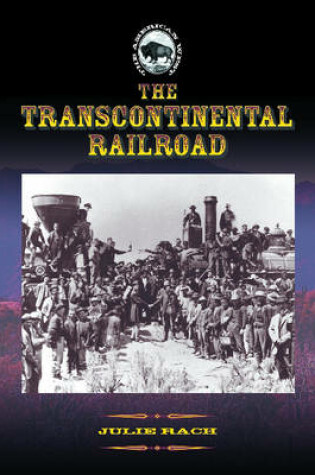 Cover of The Transcontinental Railroad