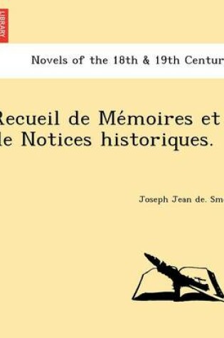 Cover of Recueil de Me Moires Et de Notices Historiques.