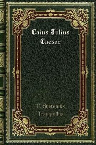 Cover of Caius Julius Caesar