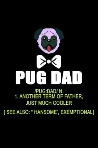 Cover of Pug Dad Definition