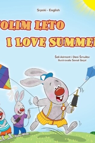 Cover of I Love Summer (Serbian English Bilingual Children's Book-Latin Alphabet)