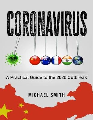 Book cover for Coronavirus: A Practical Guide to the 2020 Outbreak