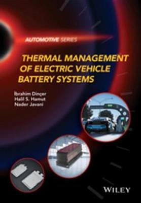 Cover of Thermal Management of Electric Vehicle Battery Systems