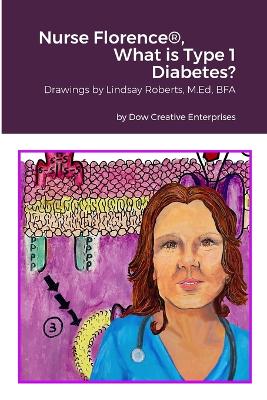 Book cover for Nurse Florence(R), What is Type 1 Diabetes?