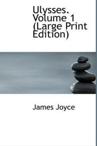 Cover of Ulysses. Volume 1