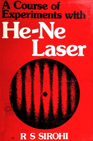 Cover of A Course of Experiments with He-NE Laser