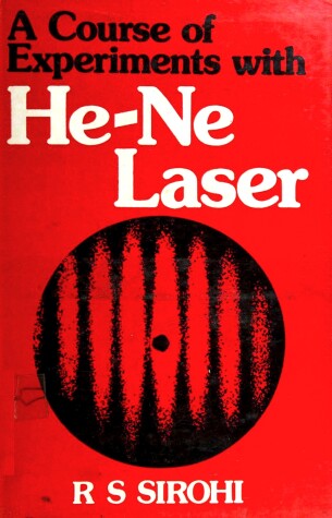 Book cover for A Course of Experiments with He-NE Laser