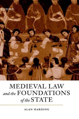 Book cover for Medieval Law and the Foundations of the State