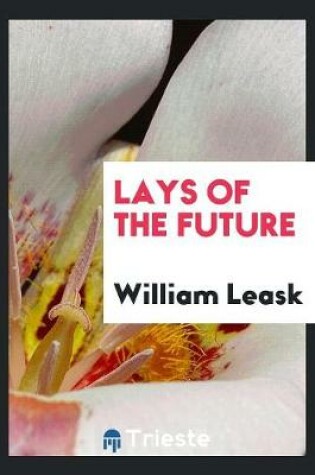 Cover of Lays of the Future