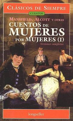 Cover of Cuentos de Mujeres Por Mujeres