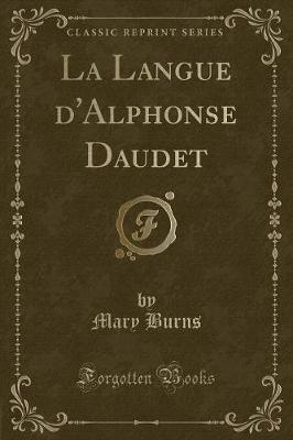 Book cover for La Langue d'Alphonse Daudet (Classic Reprint)
