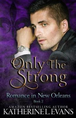 Book cover for Only the Strong