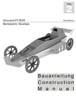 Book cover for Vaillante F1 - Seifenkisten Bauanleitung