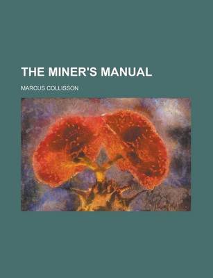 Book cover for The Miner's Manual