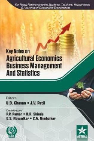 Cover of Key Notes on Agricultural Economics, Business Management and Statistics