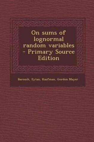 Cover of On Sums of Lognormal Random Variables - Primary Source Edition